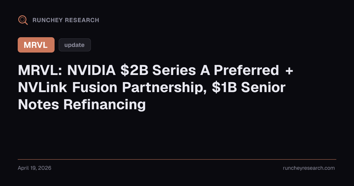 MRVL: NVIDIA $2B Series A Preferred + NVLink Fusion Partnership, $1B ...